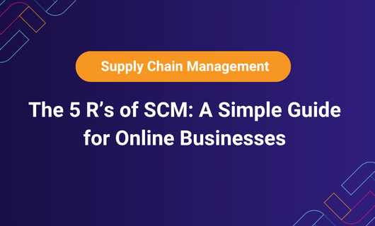 5 R’s of supply chain management