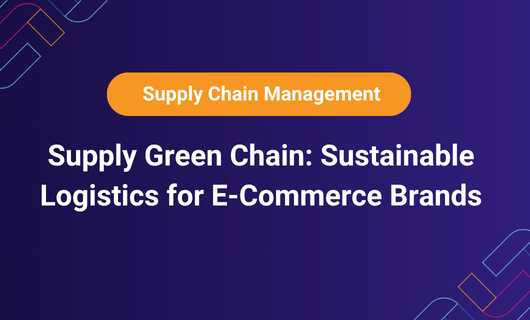 green supply chain, sustainable e-commerce logistics