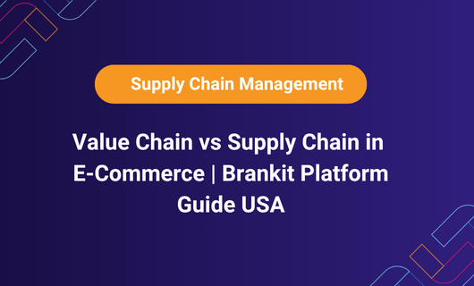 Value Chain vs Supply Chain in E-Commerce