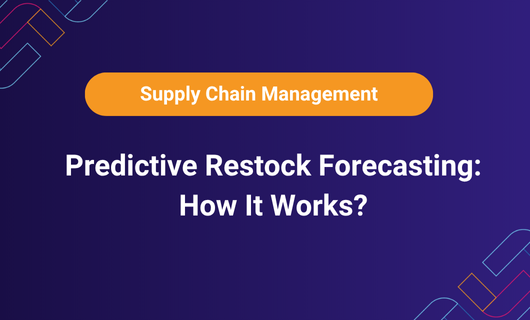 Predictive Restock Forecasting How It Works Supply Chain Management Banner Let me know if you’d like me to tailor this for a specific audience or keyword!