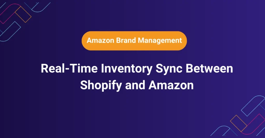 Real-Time Inventory Sync between Shopify and Amazon dashboard